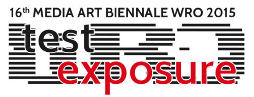 Test Exposure at the 16th Media Art Biennale WRO 2015 Test Exposure at the 16th Media Art Biennale WRO 2015